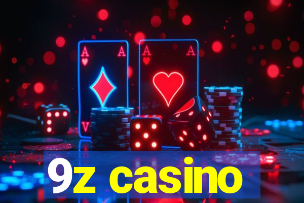 9z casino